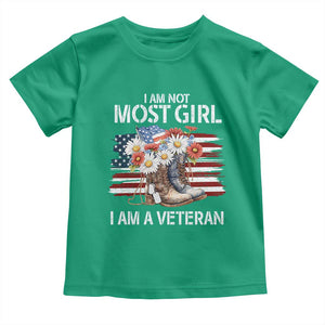 I Am Not Most Girl I Am A Veteran Toddler T Shirt Female Veteran Combat Boots - Print Your Wear