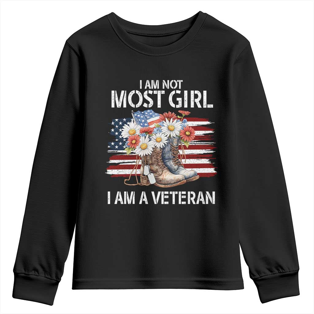 I Am Not Most Girl I Am A Veteran Youth Sweatshirt Female Veteran Combat Boots - Print Your Wear