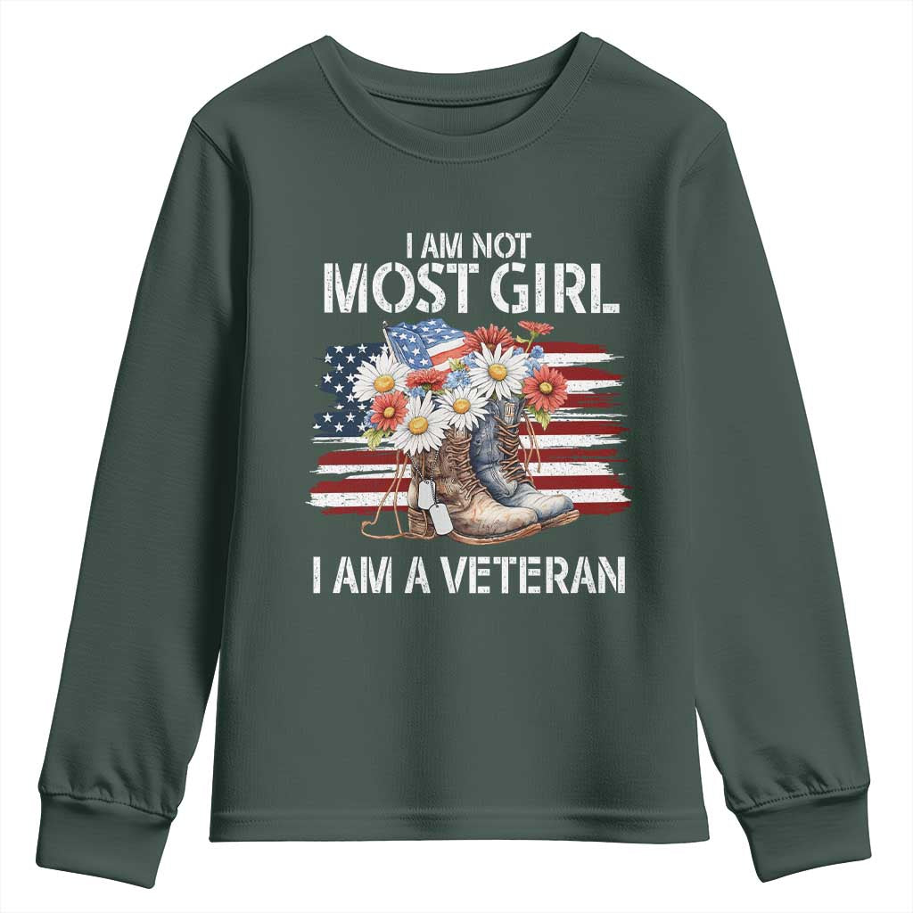 I Am Not Most Girl I Am A Veteran Youth Sweatshirt Female Veteran Combat Boots TS11 Dark Forest Green Print Your Wear