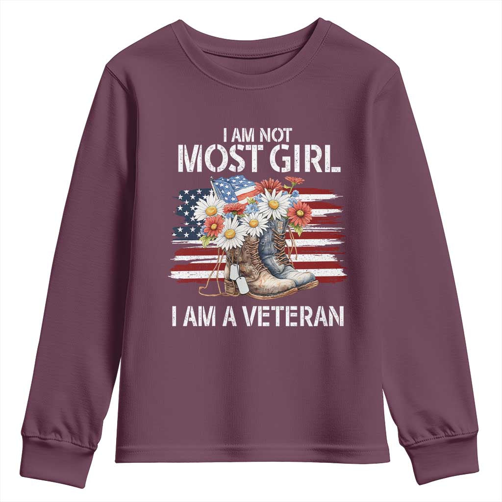 I Am Not Most Girl I Am A Veteran Youth Sweatshirt Female Veteran Combat Boots TS11 Maroon Print Your Wear