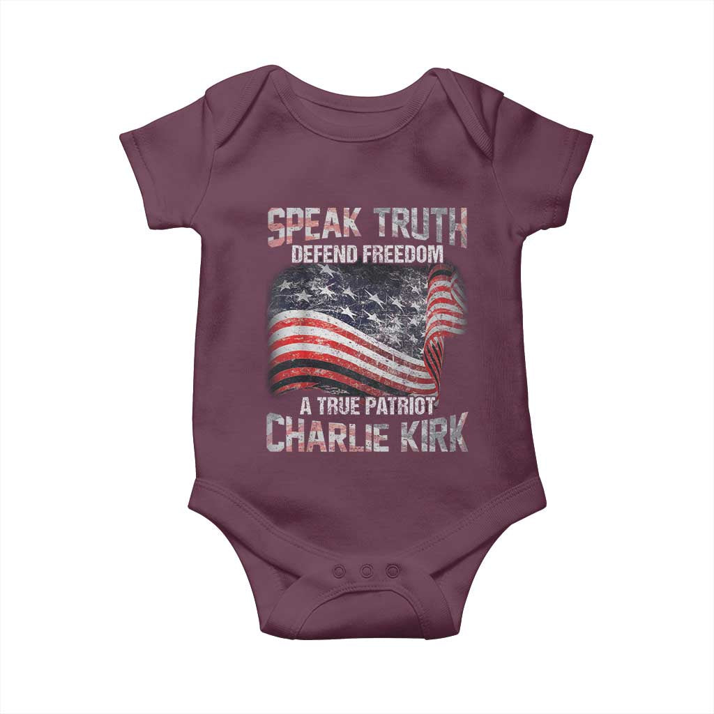 Speak Truth Defend Freedom A True Patriot Charlie Kirk Baby Onesie Vintage American Flag TS11 Maroon Print Your Wear