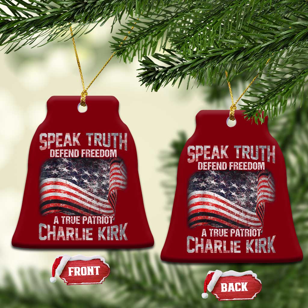 Speak Truth Defend Freedom A True Patriot Charlie Kirk Ceramic Ornament Vintage American Flag TS11 Print Your Wear
