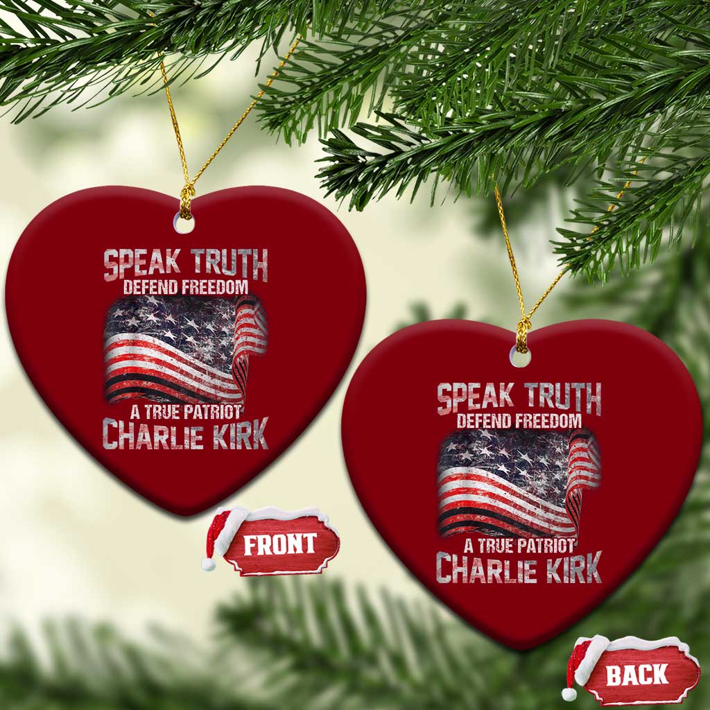 Speak Truth Defend Freedom A True Patriot Charlie Kirk Ceramic Ornament Vintage American Flag TS11 Print Your Wear