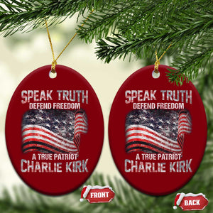 Speak Truth Defend Freedom A True Patriot Charlie Kirk Ceramic Ornament Vintage American Flag TS11 Print Your Wear