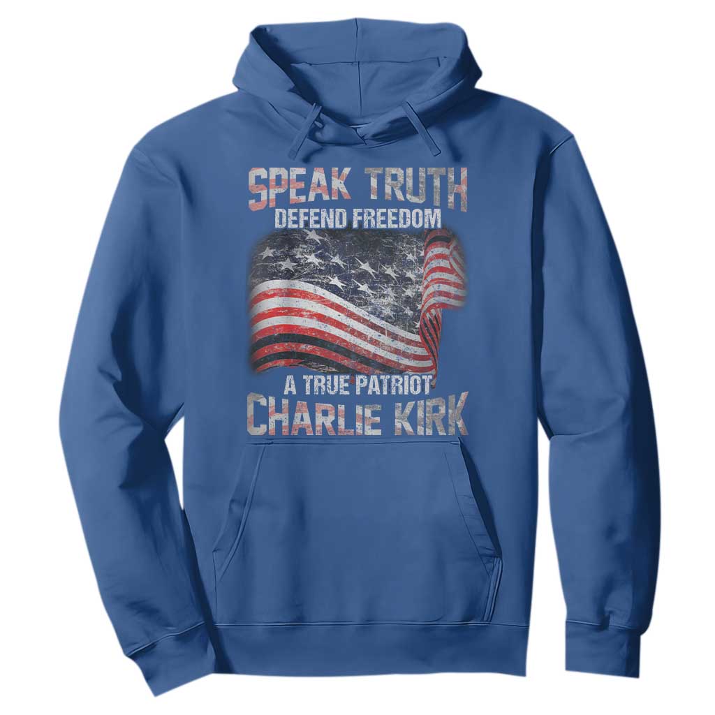 Speak Truth Defend Freedom A True Patriot Charlie Kirk Hoodie Vintage American Flag TS11 Royal Blue Print Your Wear