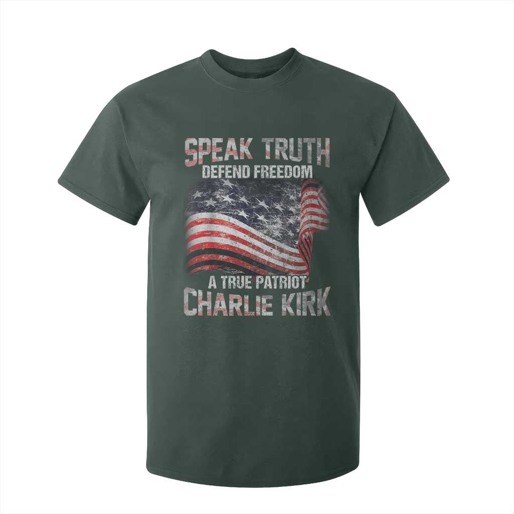 Speak Truth Defend Freedom A True Patriot Charlie Kirk T Shirt For Kid Vintage American Flag TS11 Dark Forest Green Print Your Wear