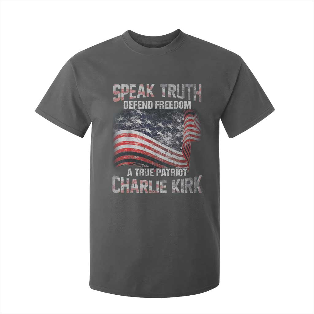 Speak Truth Defend Freedom A True Patriot Charlie Kirk T Shirt For Kid Vintage American Flag TS11 Dark Heather Print Your Wear