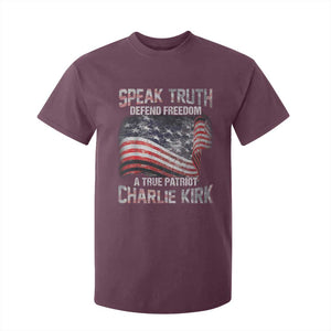 Speak Truth Defend Freedom A True Patriot Charlie Kirk T Shirt For Kid Vintage American Flag TS11 Maroon Print Your Wear