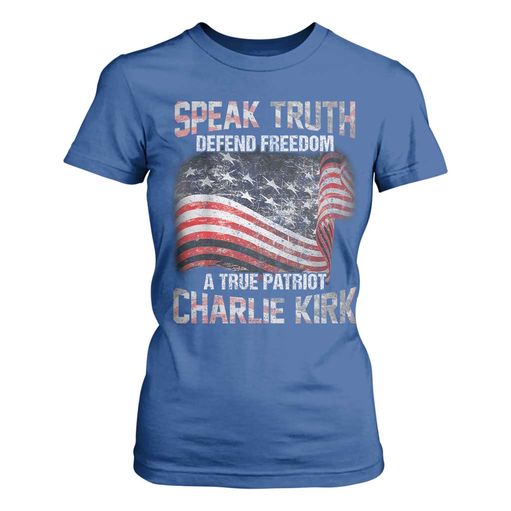 Speak Truth Defend Freedom A True Patriot Charlie Kirk T Shirt For Women Vintage American Flag TS11 Royal Blue Print Your Wear