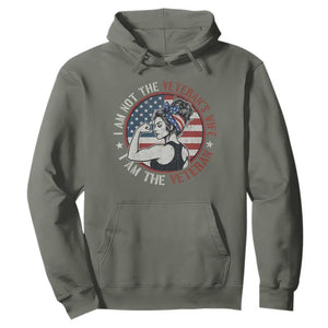 I Am Not The Veterans Wife I Am The Veteran Hoodie Female Veteran TS11 Military Green Print Your Wear