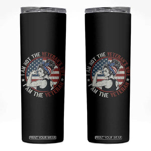 I Am Not The Veterans Wife I Am The Veteran Skinny Tumbler Female Veteran TS11 Black Print Your Wear