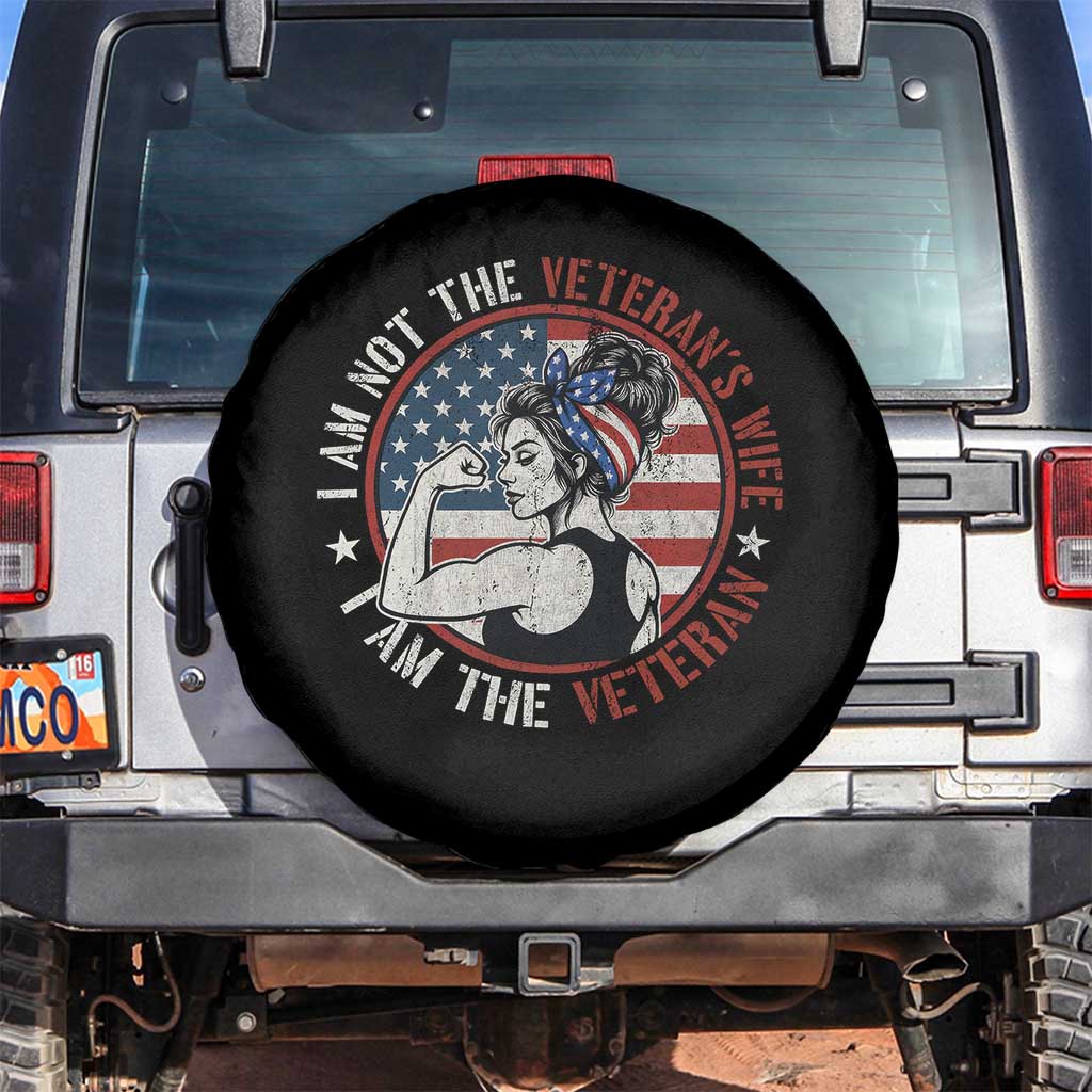 I Am Not The Veterans Wife I Am The Veteran Spare Tire Cover Female Veteran TS11 No hole Black Print Your Wear