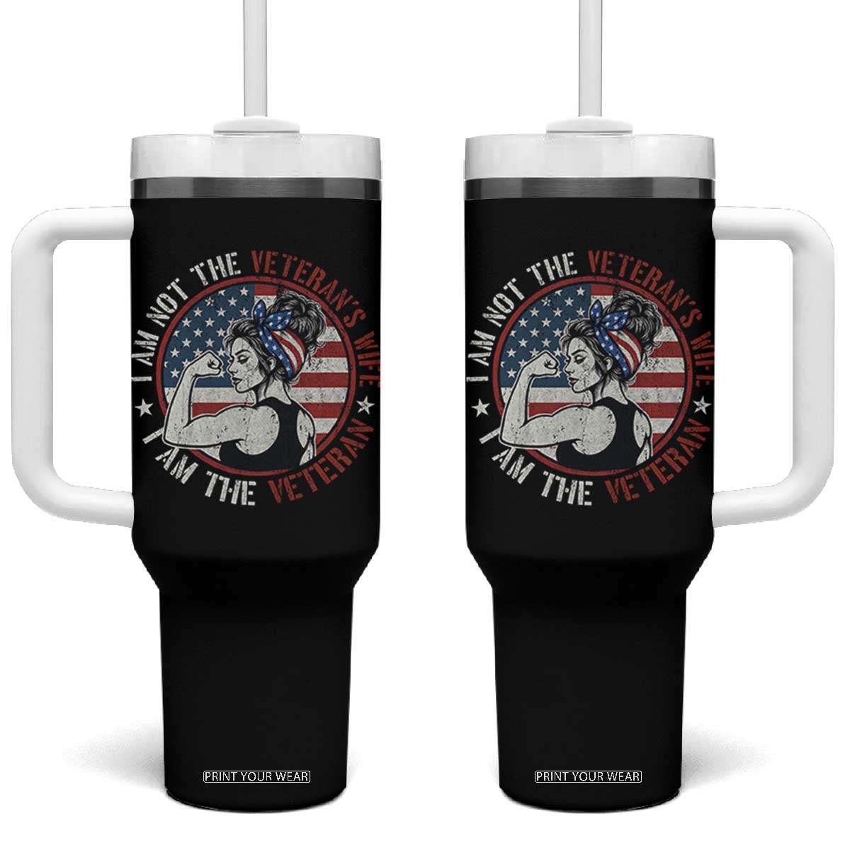 I Am Not The Veterans Wife I Am The Veteran Tumbler With Handle Female Veteran TS11 One Size: 40 oz Black Print Your Wear