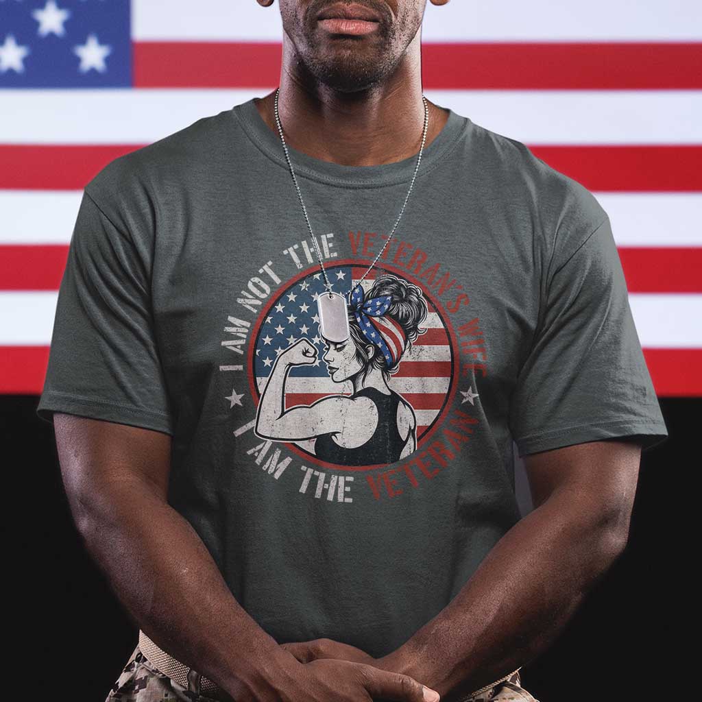 I Am Not The Veterans Wife I Am The Veteran T Shirt Female Veteran TS11 Dark Heather Print Your Wear