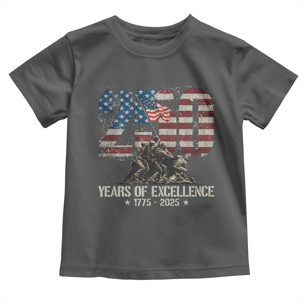 250 Years Of Excellence Toddler T Shirt 250th US Military Birthday Iwo Jima TS11 Dark Heather Print Your Wear