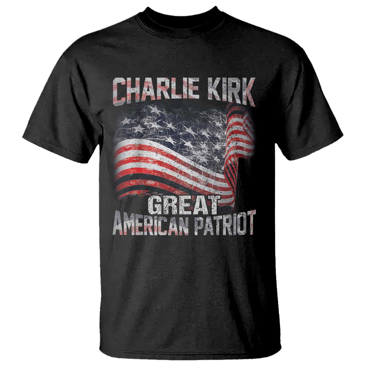 Charlie Kirk T Shirt Great American Patriot American Flag TS11 Black Print Your Wear
