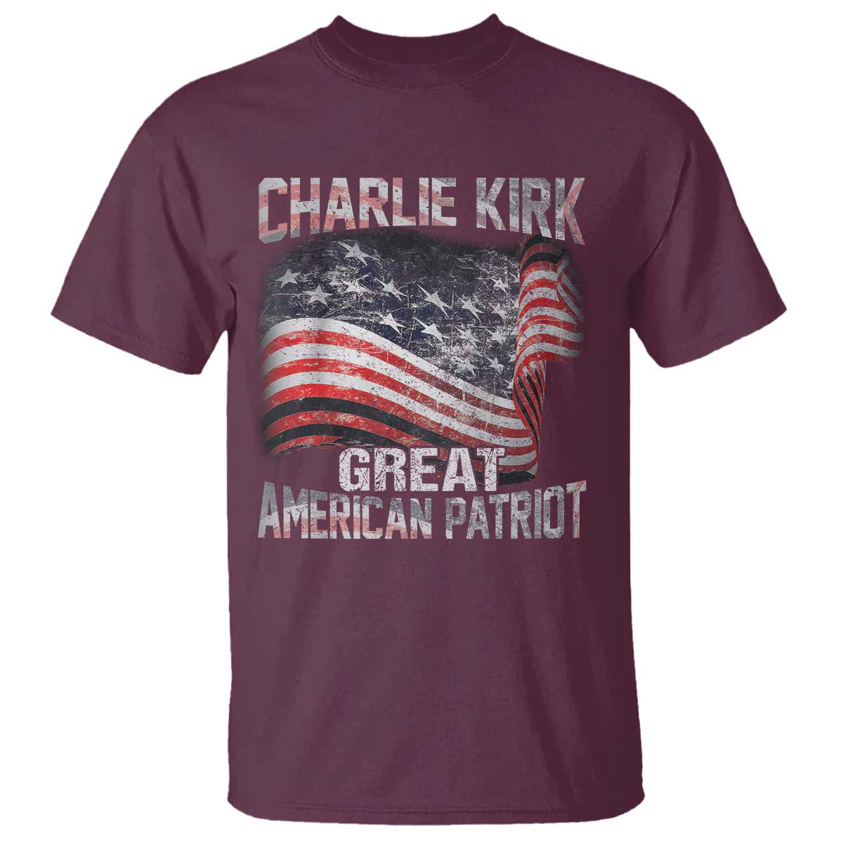 Charlie Kirk T Shirt Great American Patriot American Flag TS11 Maroon Print Your Wear