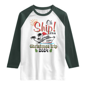 Personalized Christmas Trip Raglan Shirt Custom Name Oh Ship It's A Christmas Trip 2024 Ship TS11 White Dark Forest Green Print Your Wear