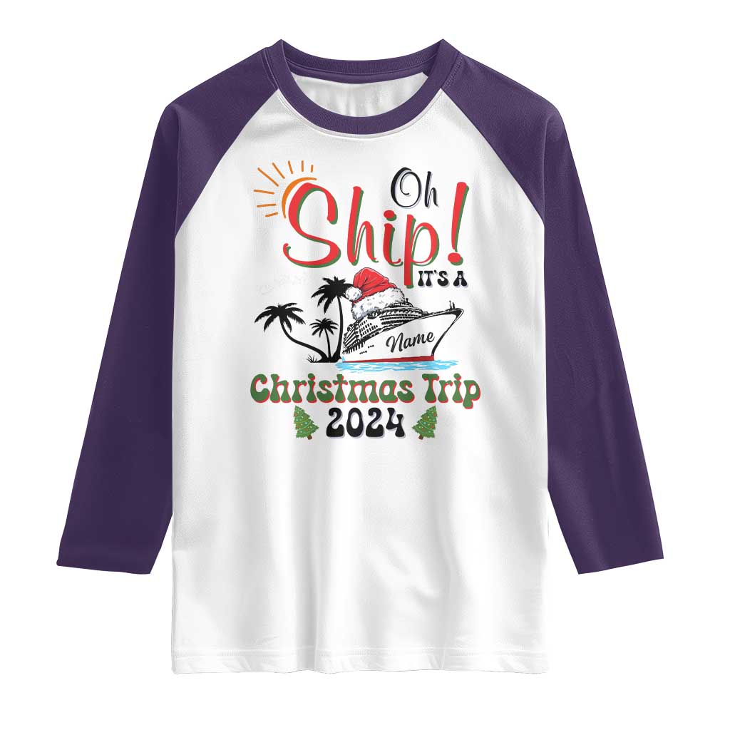 Personalized Christmas Trip Raglan Shirt Custom Name Oh Ship It's A Christmas Trip 2024 Ship TS11 White Purple Print Your Wear