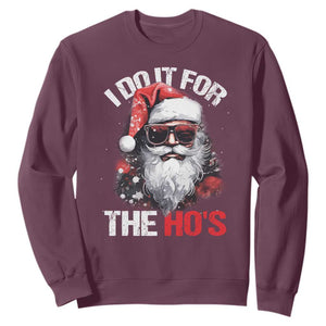 Funny Christmas I Do It For The Ho's Sweatshirt Cool Santa Face TS11 Maroon Print Your Wear