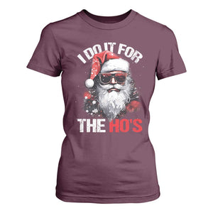 Funny Christmas I Do It For The Ho's T Shirt For Women Cool Santa Face TS11 Maroon Print Your Wear