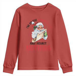 Funny Christmas Vintage Santa Youth Sweatshirt I'm On The Naughty List And I Regret Nothing TS11 Red Print Your Wear