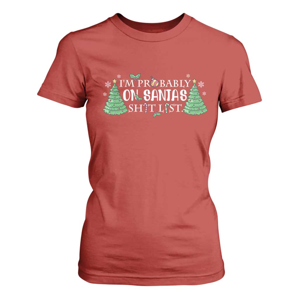 Funny Christmas T Shirt For Women I'm Probably On Santa's List TS11 Red Print Your Wear