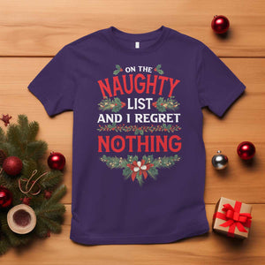 Funny Christmas T Shirt I'm On The Naughty List And I Regret Nothing Mistletoe TS11 Purple Print Your Wear