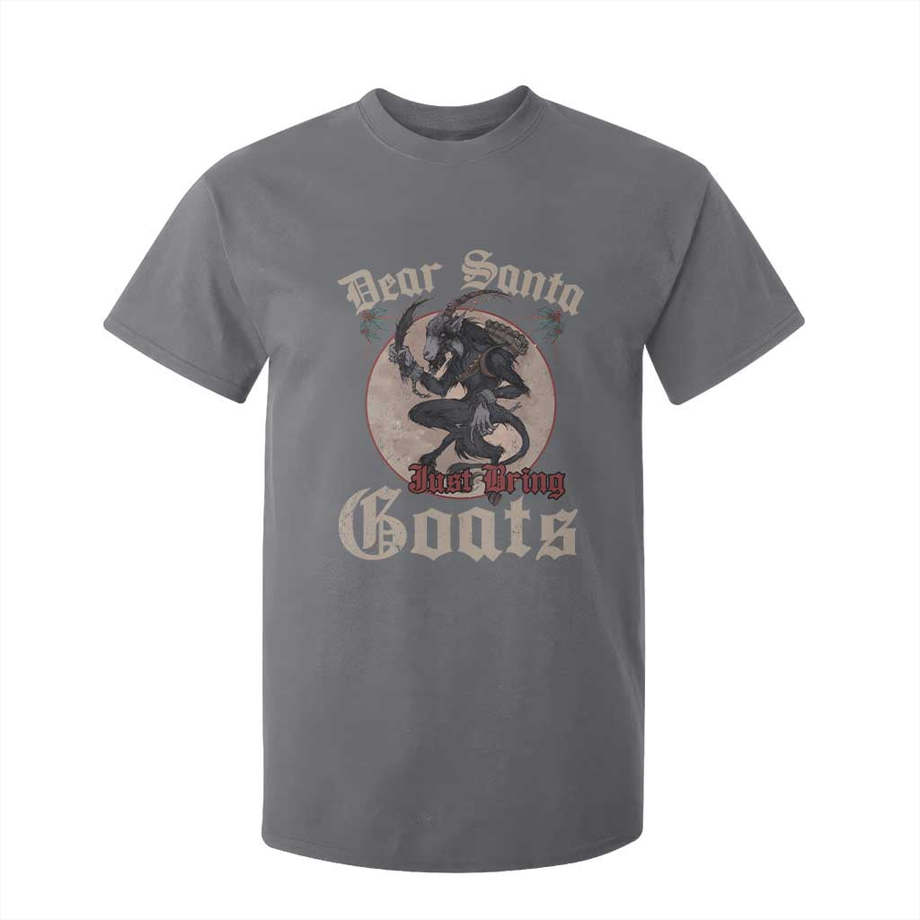 Funny Yule Christmas T Shirt For Kid Dear Santa Just Bring Goats Krampus TS11 Charcoal Print Your Wear