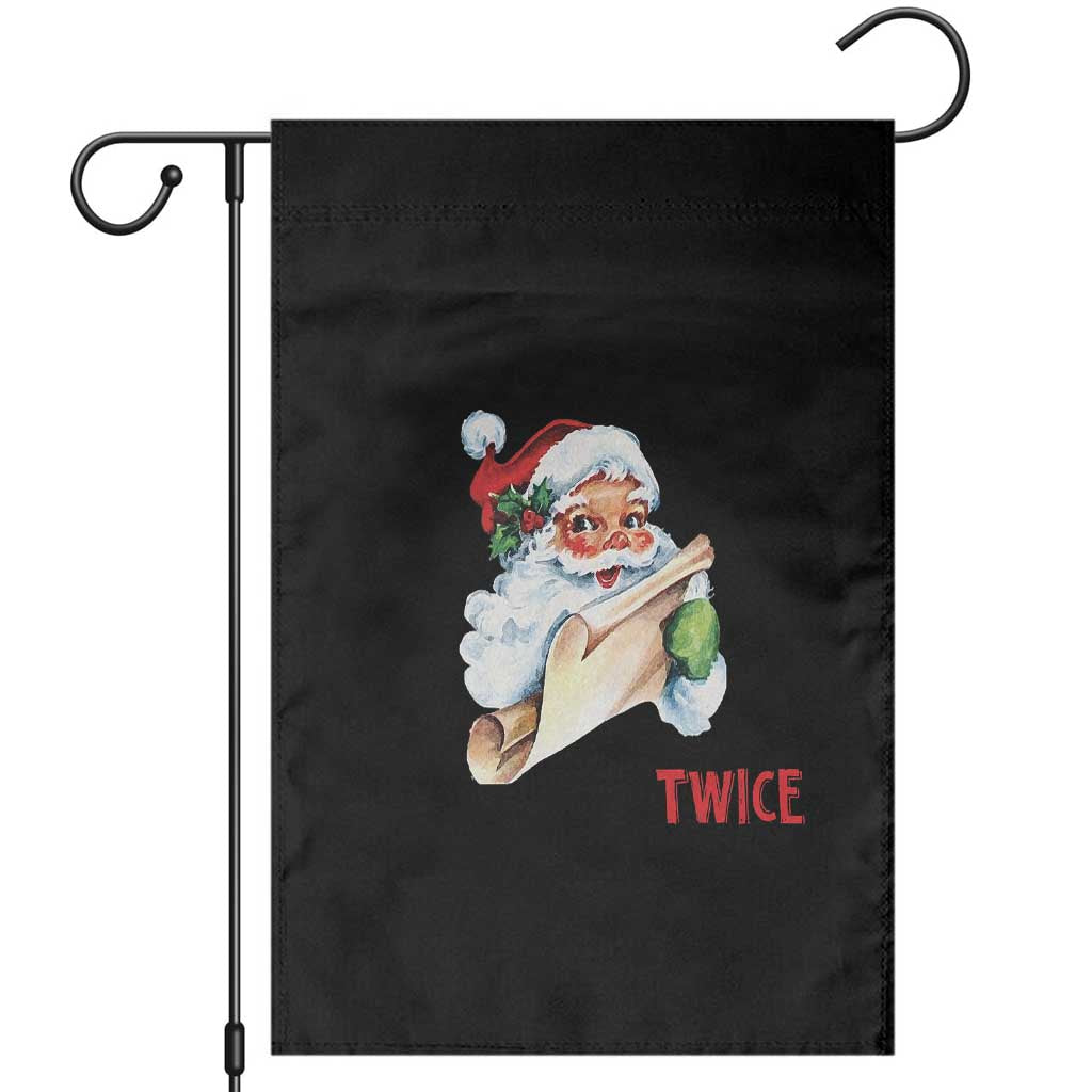 Funny Christmas Vintage Santa Garden Flag Makin' A List And Checkin' It Twice Naughty Or Nice List TS11 Black Print Your Wear