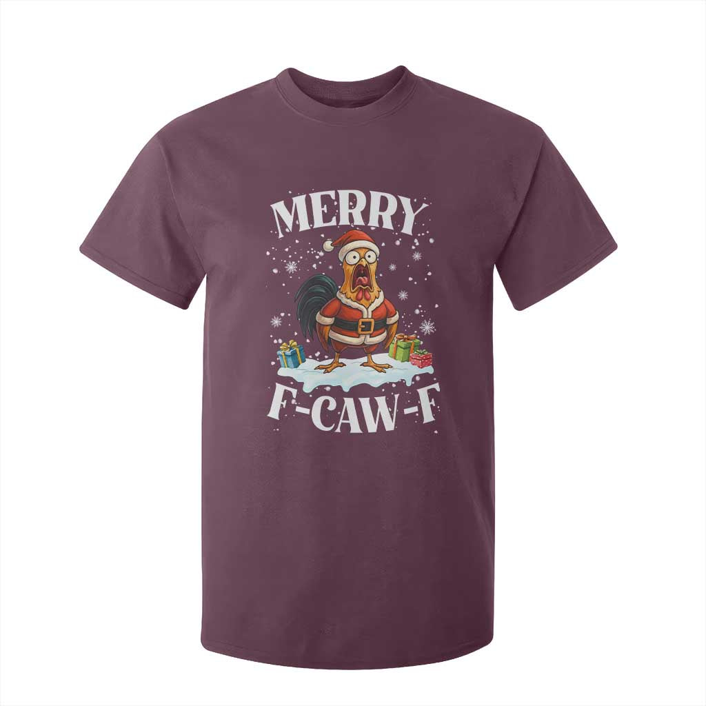 Funny F Caw F Chicken Christmas T Shirt For Kid Merry F Caw F Quote Holiday TS11 Maroon Print Your Wear