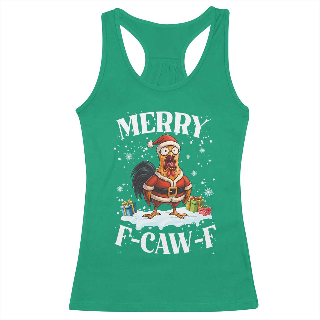 Funny F Caw F Chicken Christmas Racerback Tank Top Merry F Caw F Quote Holiday TS11 Irish Green Print Your Wear