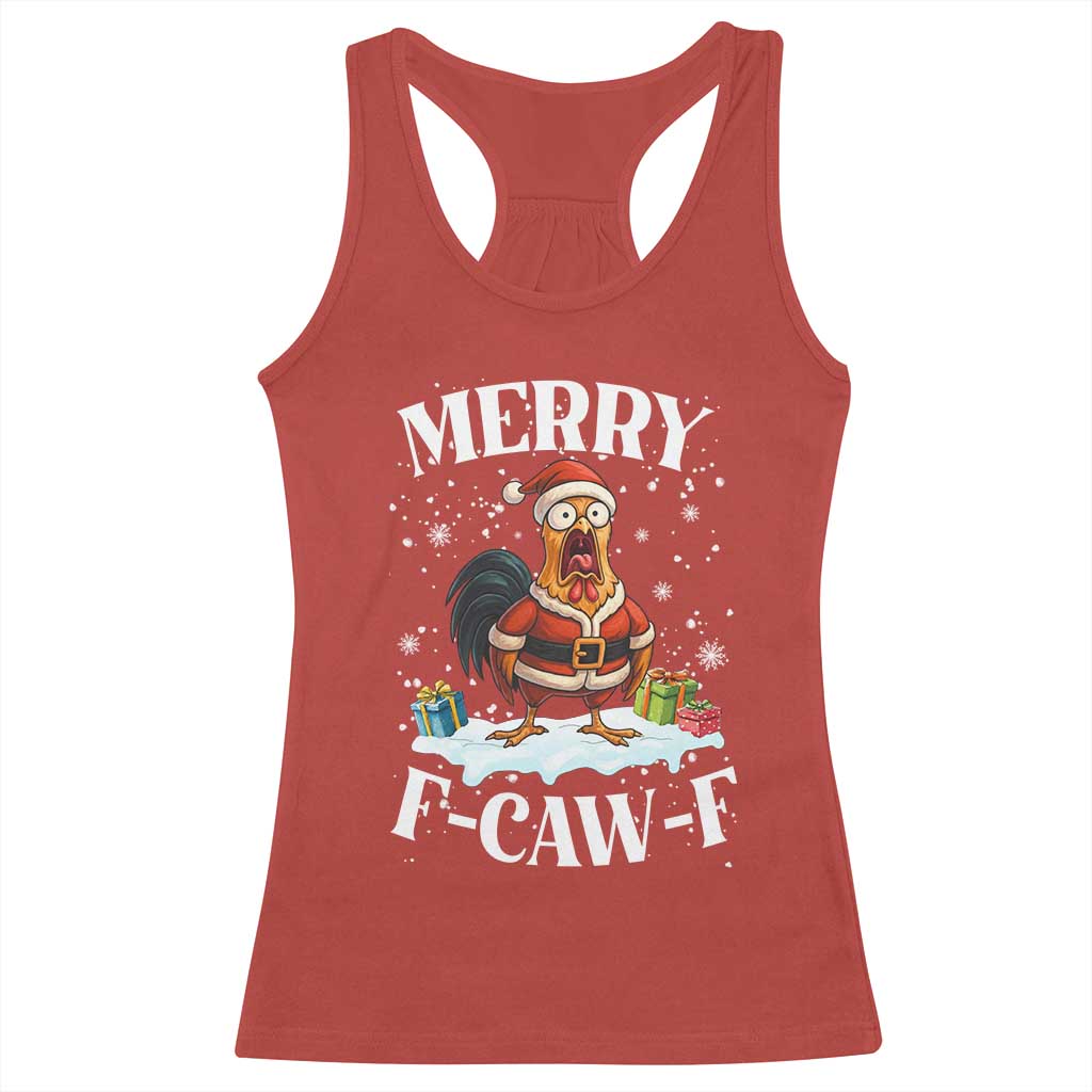 Funny F Caw F Chicken Christmas Racerback Tank Top Merry F Caw F Quote Holiday TS11 Red Print Your Wear