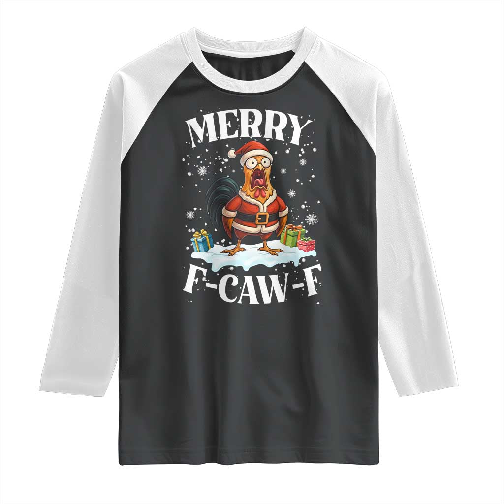Funny F Caw F Chicken Christmas Raglan Shirt Merry F Caw F Quote Holiday TS11 Black White Print Your Wear