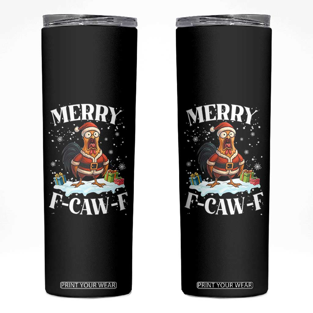 Funny F Caw F Chicken Christmas Skinny Tumbler Merry F Caw F Quote Holiday TS11 Black Print Your Wear