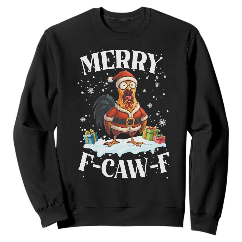 Funny F Caw F Chicken Christmas Sweatshirt Merry F Caw F Quote Holiday TS11 Black Print Your Wear