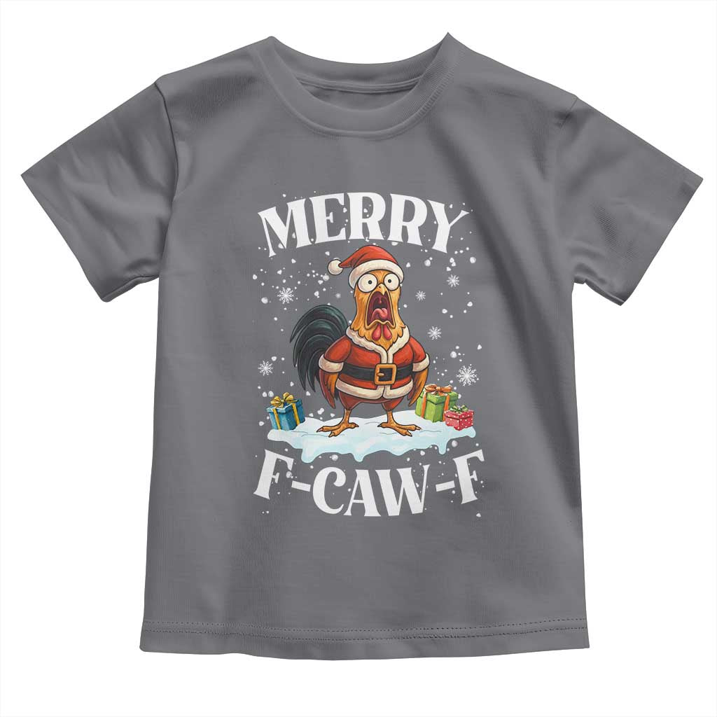 Funny F Caw F Chicken Christmas Toddler T Shirt Merry F Caw F Quote Holiday TS11 Charcoal Print Your Wear