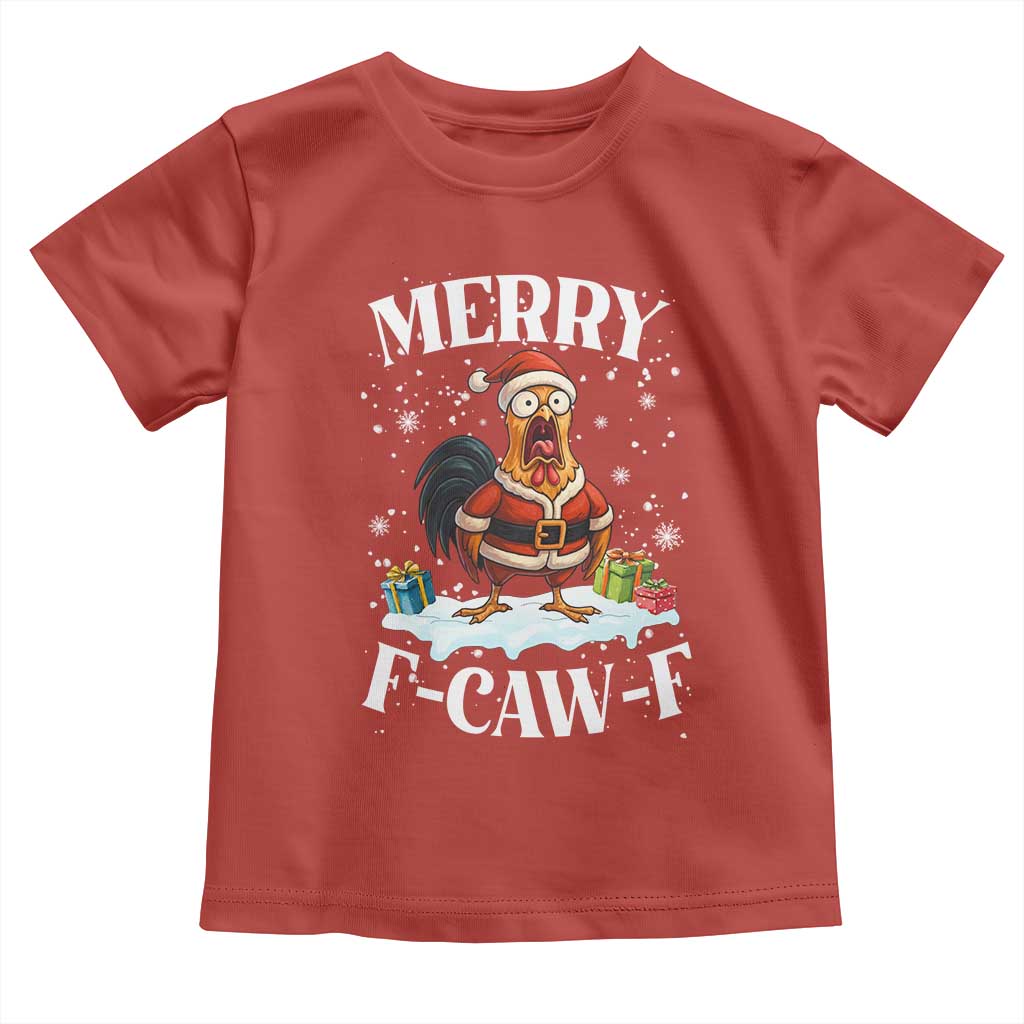 Funny F Caw F Chicken Christmas Toddler T Shirt Merry F Caw F Quote Holiday TS11 Red Print Your Wear