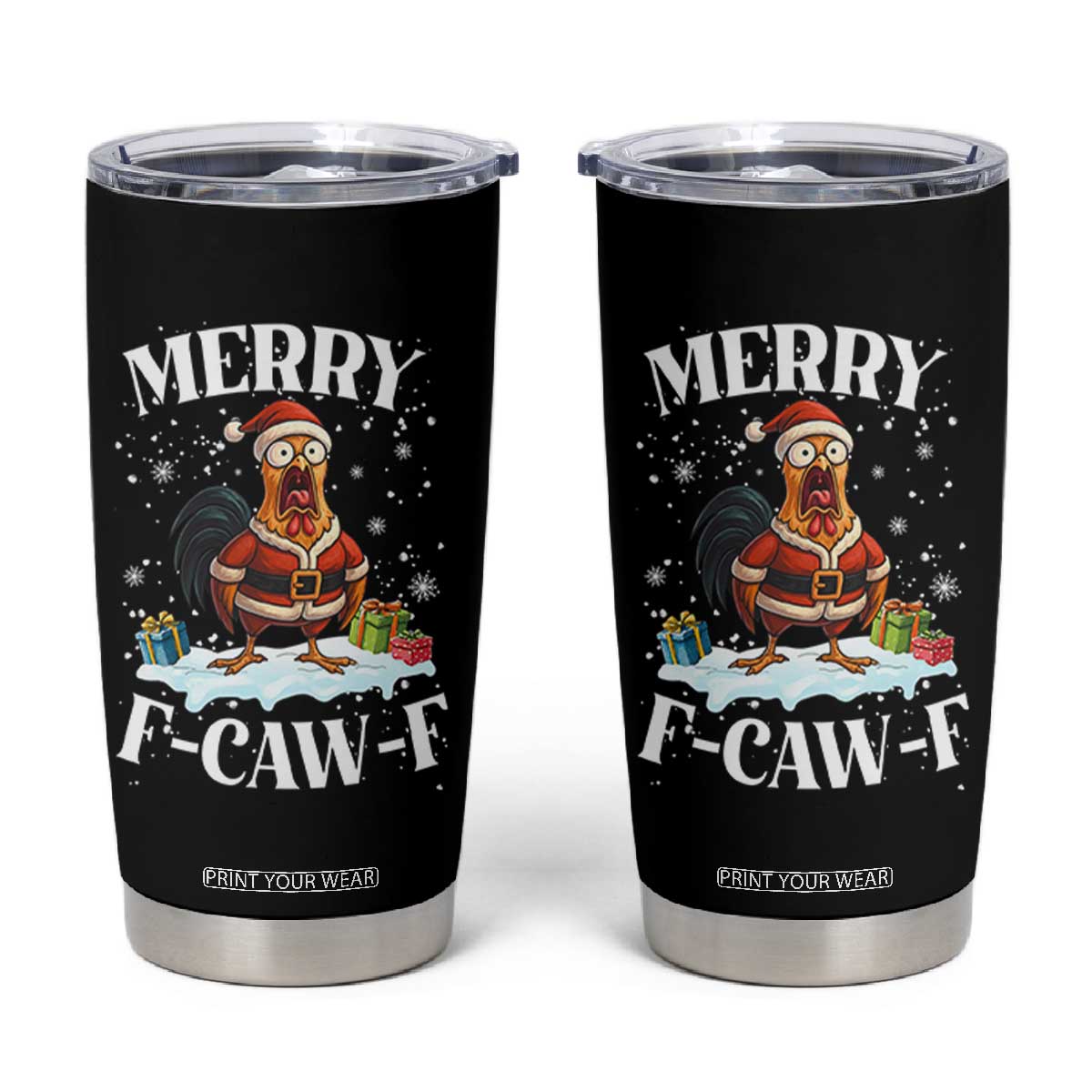 Funny F Caw F Chicken Christmas Tumbler Cup Merry F Caw F Quote Holiday TS11 Black Print Your Wear