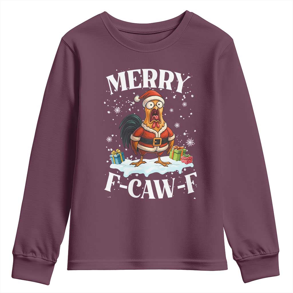 Funny F Caw F Chicken Christmas Youth Sweatshirt Merry F Caw F Quote Holiday TS11 Maroon Print Your Wear