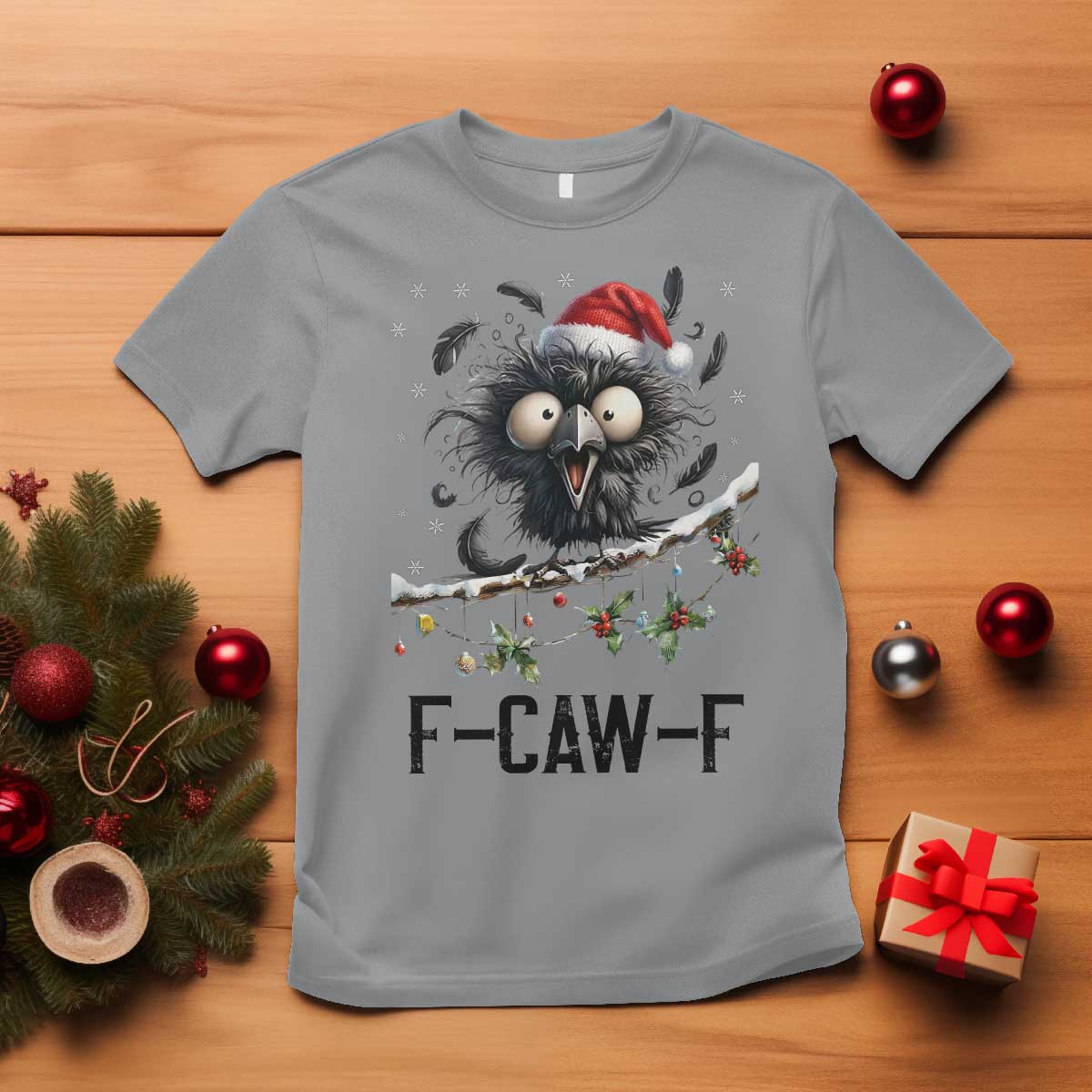 Funny F Caw F Christmas Crow T Shirt Santa Raven Xmas Holiday Snowflake TS11 Sport Gray Print Your Wear