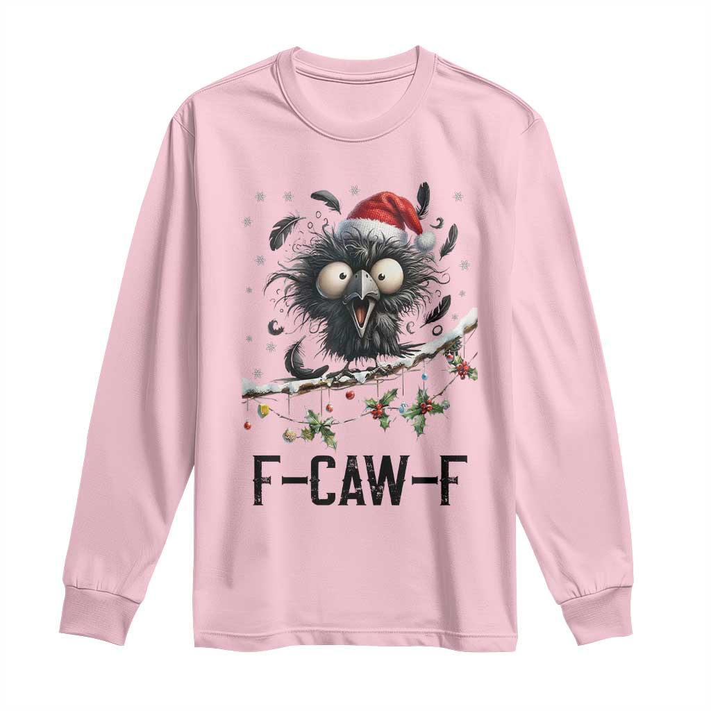 Funny F Caw F Christmas Crow Long Sleeve Shirt Santa Raven Xmas Holiday Snowflake TS11 Light Pink Print Your Wear