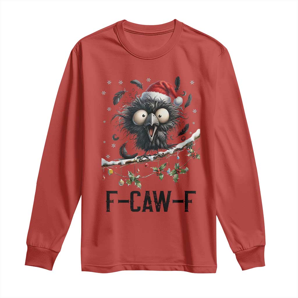 Funny F Caw F Christmas Crow Long Sleeve Shirt Santa Raven Xmas Holiday Snowflake TS11 Red Print Your Wear
