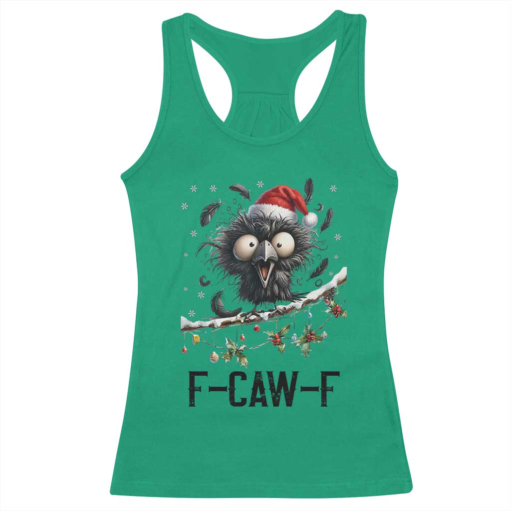Funny F Caw F Christmas Crow Racerback Tank Top Santa Raven Xmas Holiday Snowflake TS11 Irish Green Print Your Wear