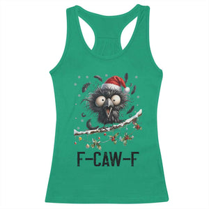Funny F Caw F Christmas Crow Racerback Tank Top Santa Raven Xmas Holiday Snowflake TS11 Irish Green Print Your Wear