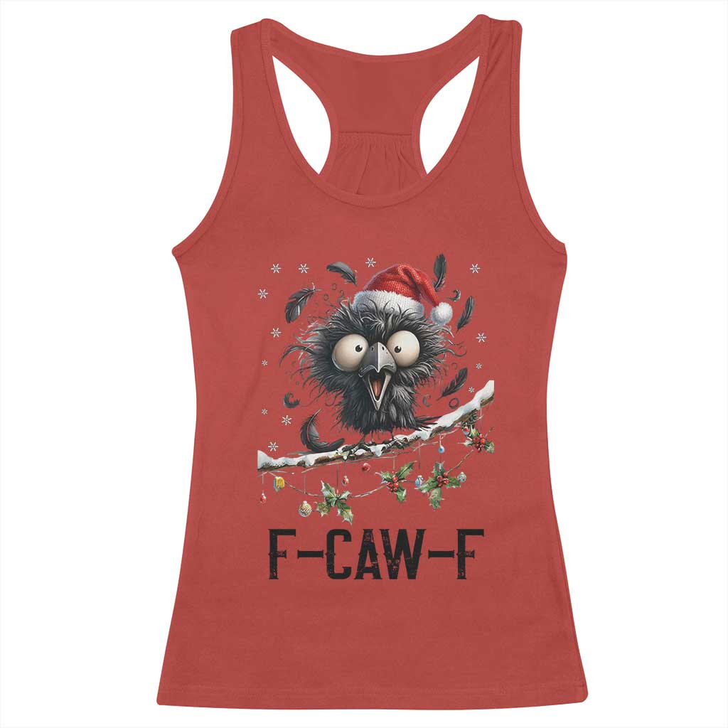 Funny F Caw F Christmas Crow Racerback Tank Top Santa Raven Xmas Holiday Snowflake TS11 Red Print Your Wear