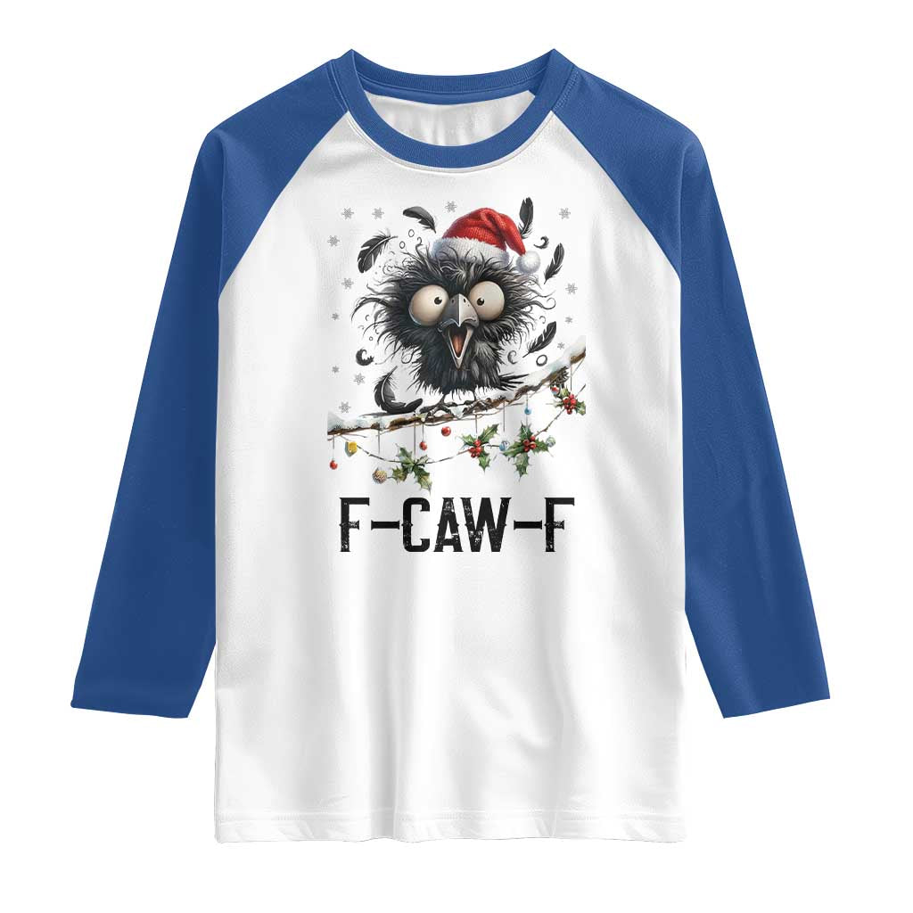 Funny F Caw F Christmas Crow Raglan Shirt Santa Raven Xmas Holiday Snowflake TS11 White Royal Print Your Wear