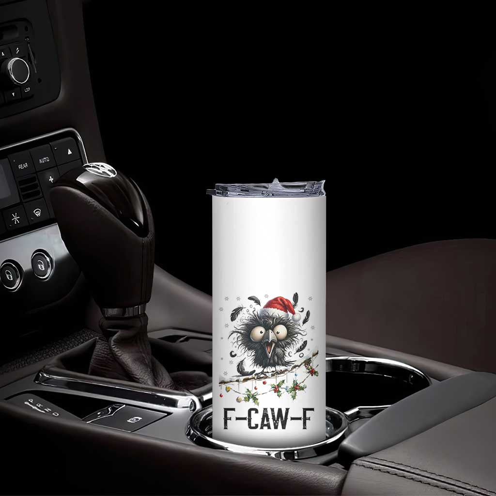 Funny F Caw F Christmas Crow Skinny Tumbler Santa Raven Xmas Holiday Snowflake TS11 Print Your Wear