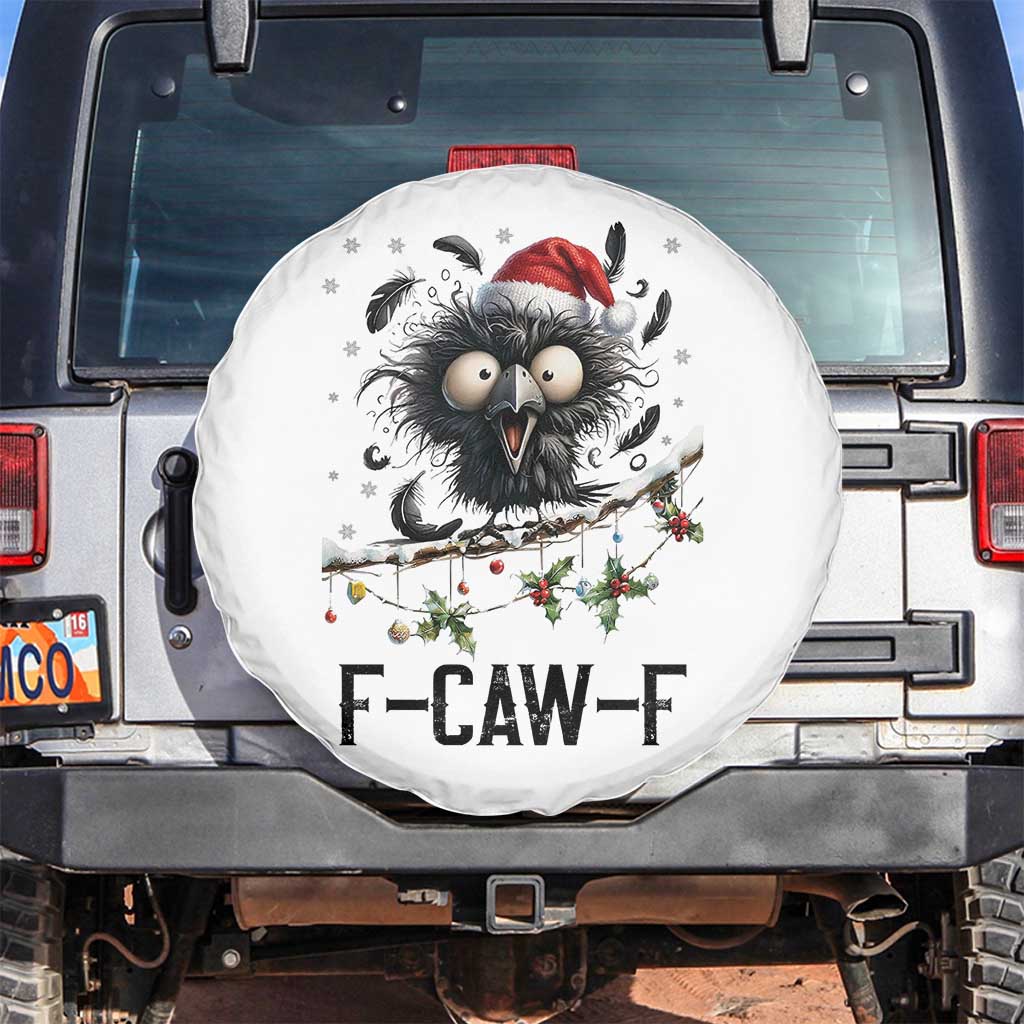 Funny F Caw F Christmas Crow Spare Tire Cover Santa Raven Xmas Holiday Snowflake TS11 No hole White Print Your Wear