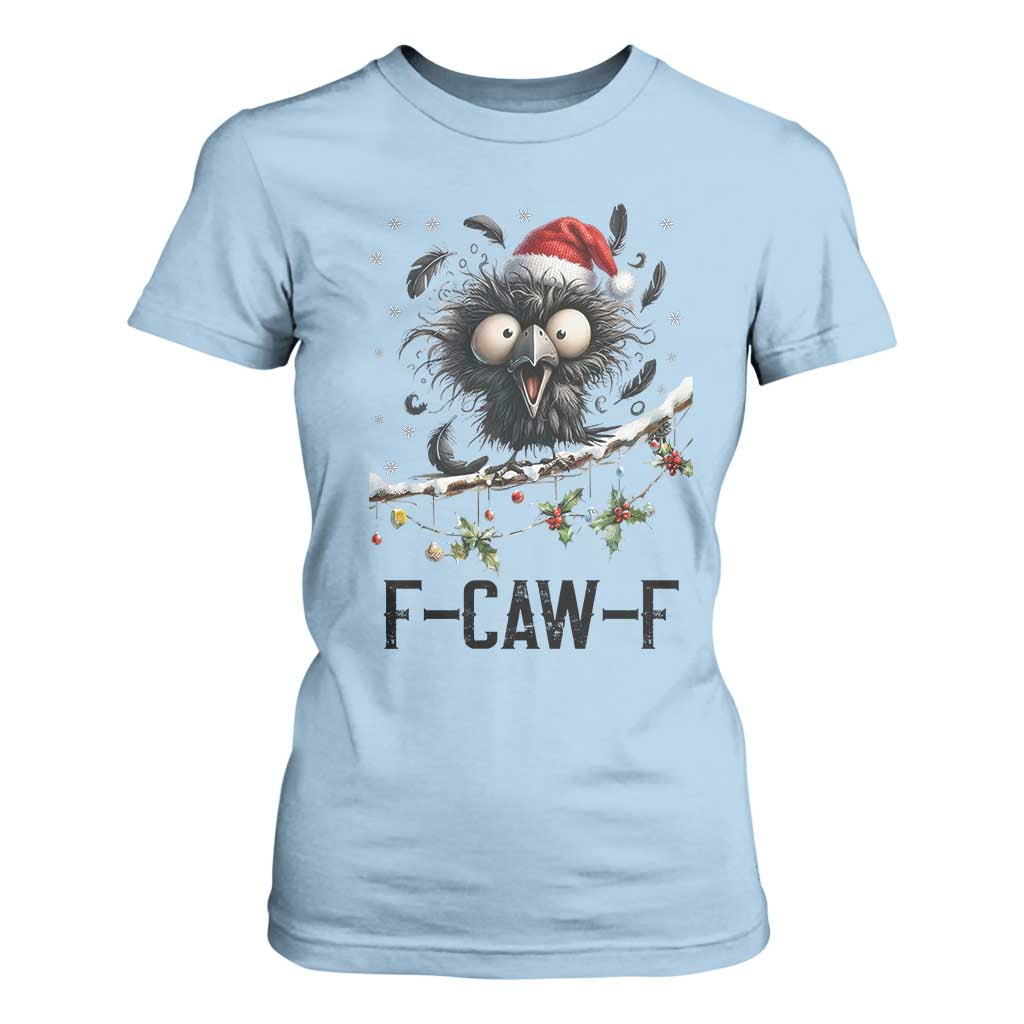 Funny F Caw F Christmas Crow T Shirt For Women Santa Raven Xmas Holiday Snowflake TS11 Light Blue Print Your Wear